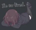 tired