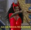 sai da minha realidade