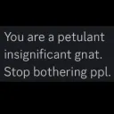 You're a gnat