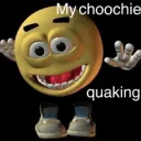 my choochie quakin