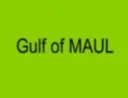 Gulf of MAUL