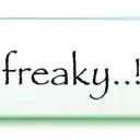 Freaky...!