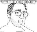 Discord Nuke Incoming?