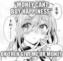money cant buy happiness