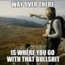 Fuck of with that shit