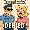 Karen Denied