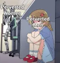 PervertedWomanMen