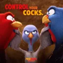 Control... YOUR.... COCKS!!!!
