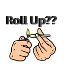 Roll up?