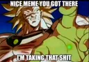 I'm taking your meme