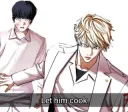 let him cook