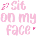 sitonmyface