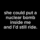 she could put a nuclear bomb