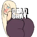 DeadChat_femboyslut