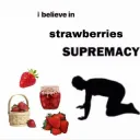 All hail strawberry 