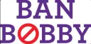 Ban Bobby