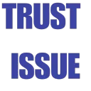 Trust Issue