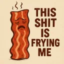 This Shit is Frying Me 