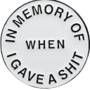 Gave a shit