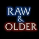 Raw & older 