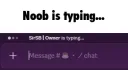 noob is typing