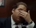 I guess bro