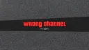 Wrong_Channel