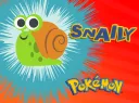 That Pokemon is Snaily!