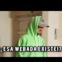 ¿ESA WEBADA EXISTE!?