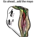 put some mayo