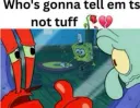 Not_tuff