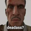 deadass?