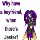 Jester is my bf