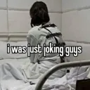 iwasjustjoking