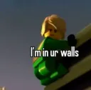 I’m in your walls