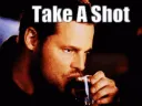 take a shot