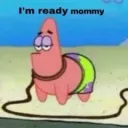 Mommy, I'm ready 