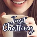 just chatting