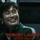 Nobody laughs with him