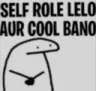 self role lo aur cool bano