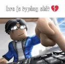 Bro typing shi
