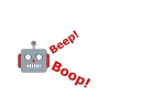 Beep! Boop!