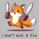 I don’t give a fox