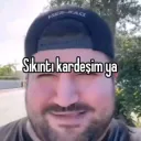 sıkıntı kardeşim 