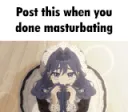 Done masturbating
