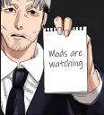 mods are watching