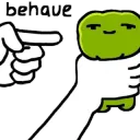 Behave