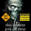 silent jerk off time