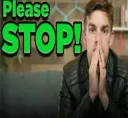 please stop