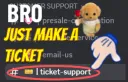 Bro-just-make-a-ticket-thanks